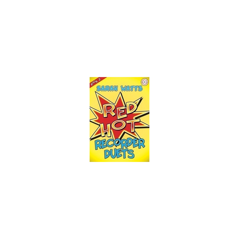 Watts, Sarah - Red Hot Recorder Duets - Book 2 & CD