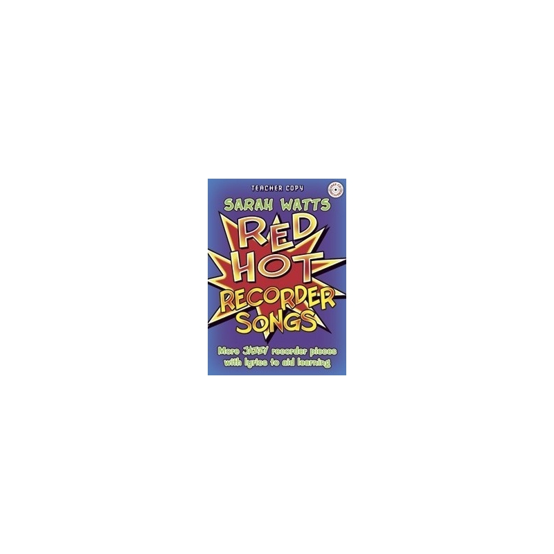Watts, Sarah - Red Hot Recorder Songs - Teacher
