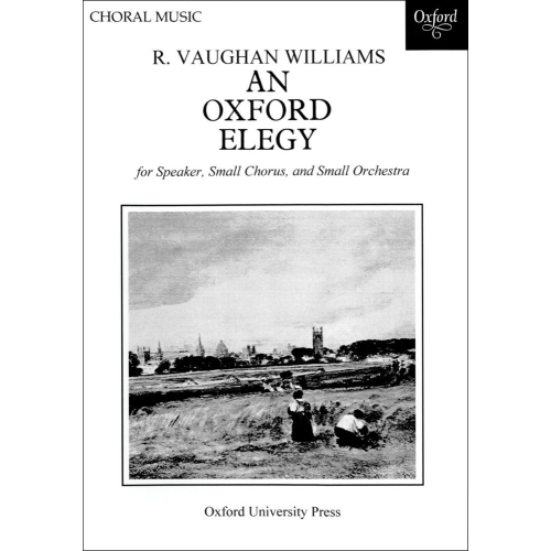 Vaughan Williams, Ralph - An Oxford Elegy