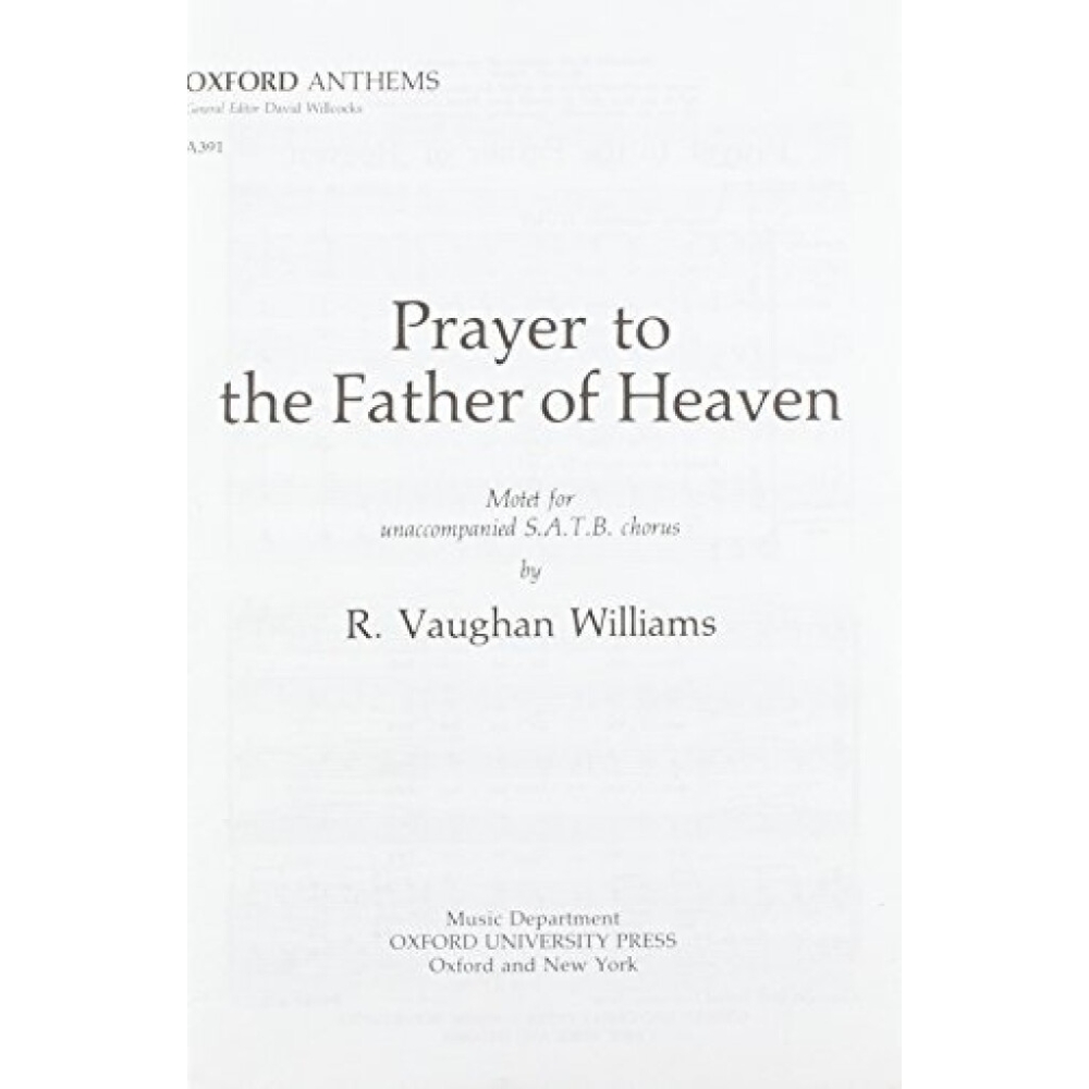 Vaughan Williams, Ralph - Prayer to the Father of Heaven