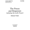 Walsh, Michael - The Preces and Responses (including the Lord's Prayer)