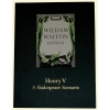Walton, William - Henry V - A Shakespeare Scenario