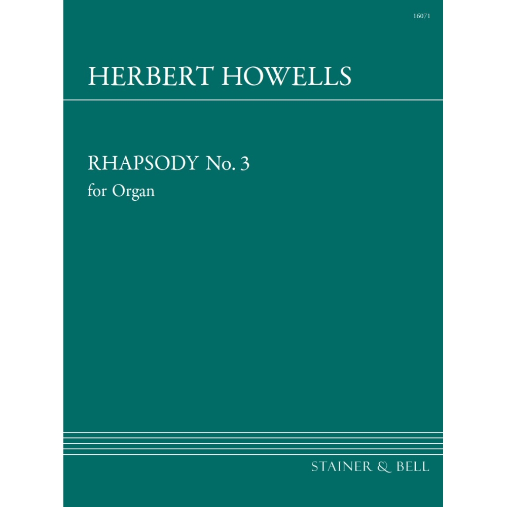 Howells, Herbert - Rhapsody No. 3 in C sharp minor