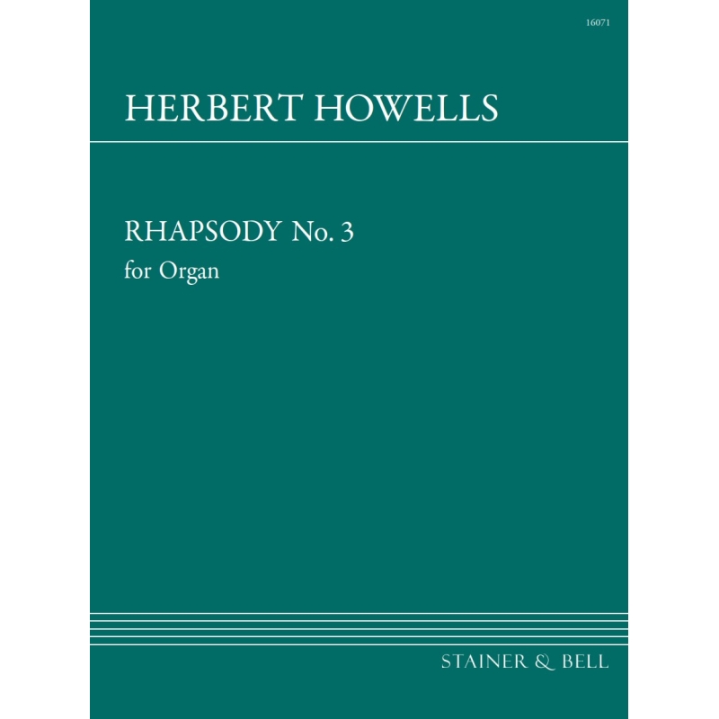 Howells, Herbert - Rhapsody No. 3 in C sharp minor