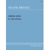 Bridge, Frank: Spring Song for Cello and Piano