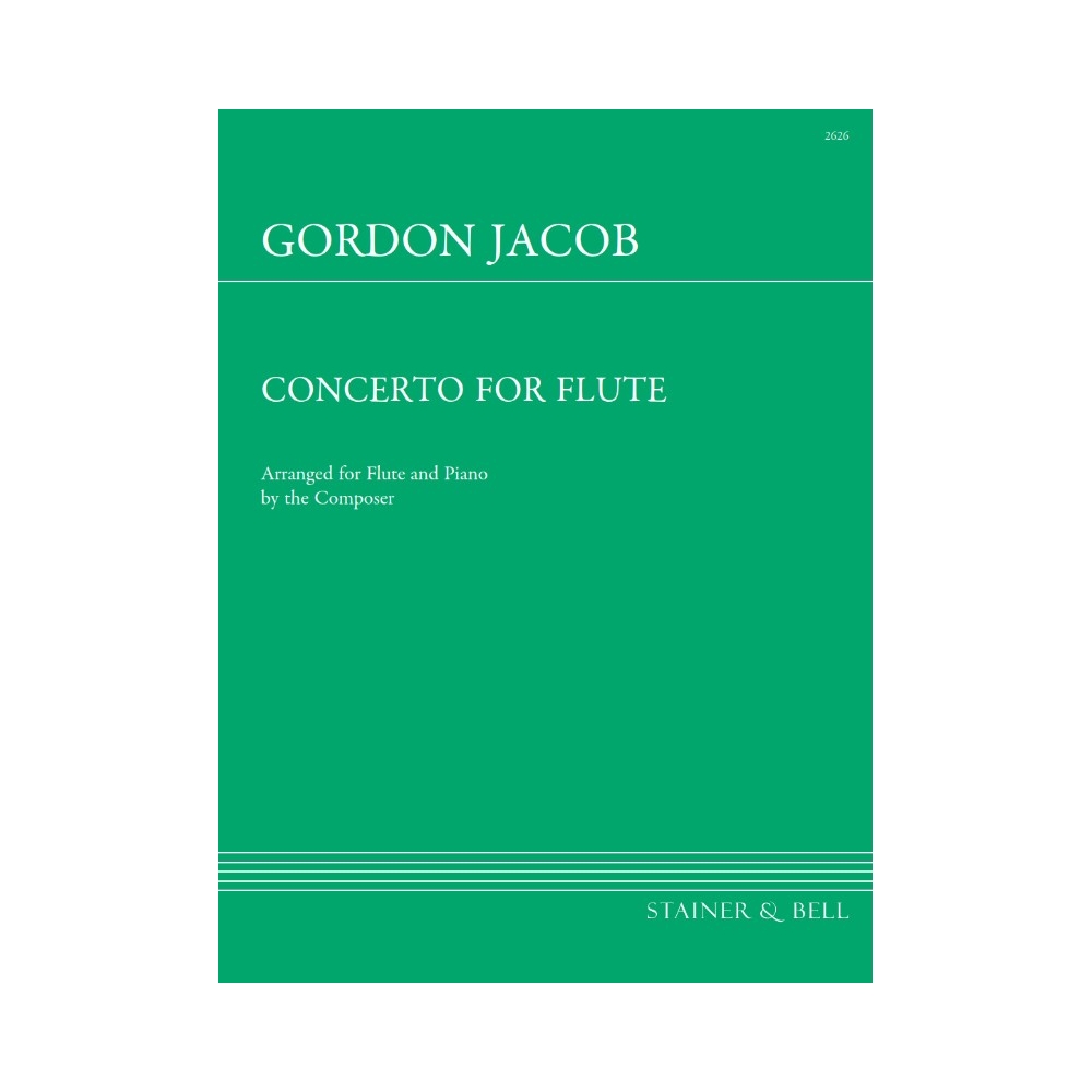 Jacob, Gordon - Concerto for Flute and Strings. Transcribed for Flute and Piano