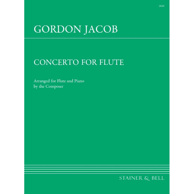 Jacob, Gordon - Concerto for Flute and Strings. Transcribed for Flute and Piano