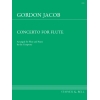 Jacob, Gordon - Concerto for Flute and Strings. Transcribed for Flute and Piano