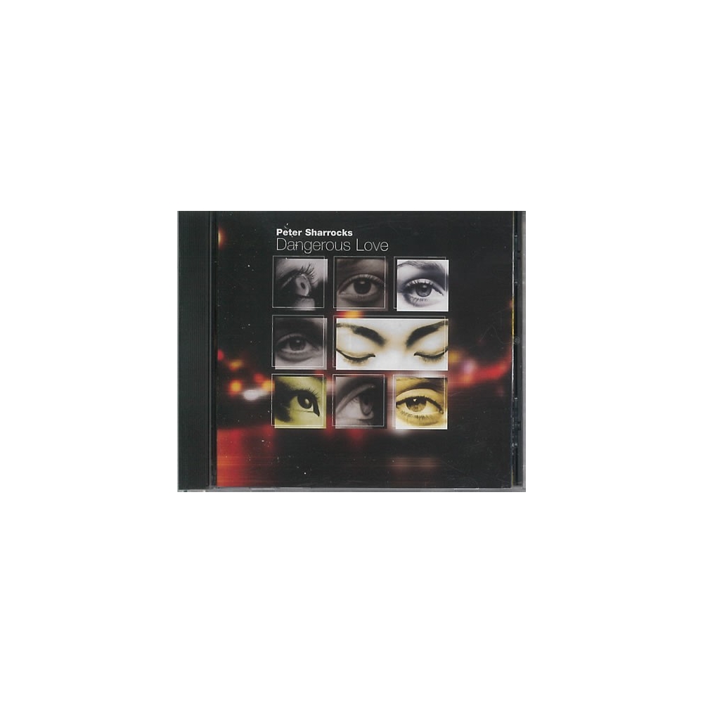 Sharrocks, Peter - Dangerous Love CD