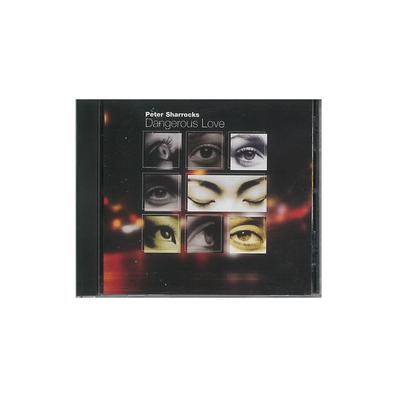Sharrocks, Peter - Dangerous Love CD