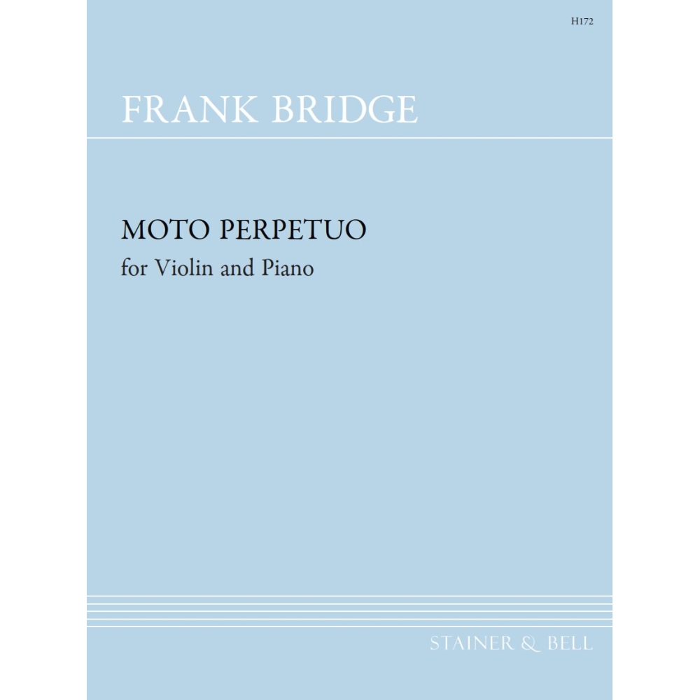 Bridge, Frank - Three Pieces for Violin and Piano. Moto Perpetuo