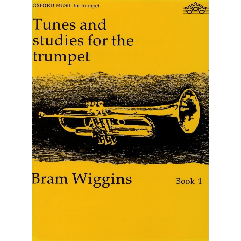 Wiggins, Bram – Tunes and Studies for Trumpet Book 1