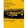 Wiggins, Bram – Tunes and Studies for Trumpet Book 1