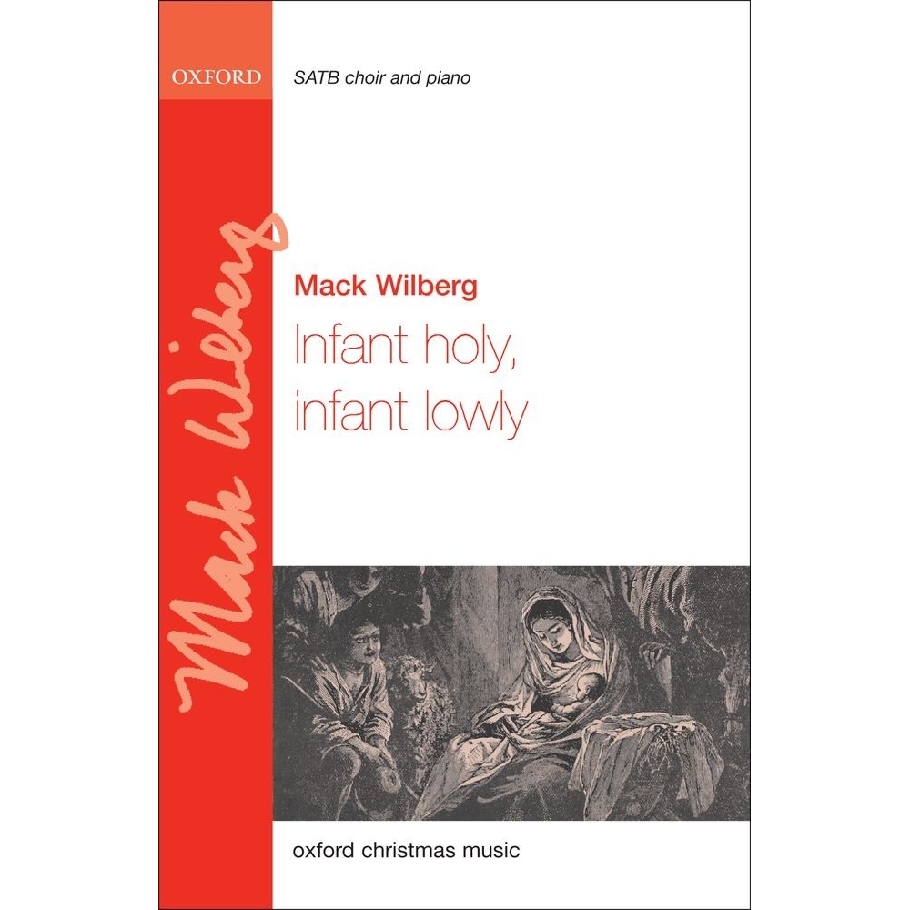 Wilberg, Mack - Infant holy, infant lowly