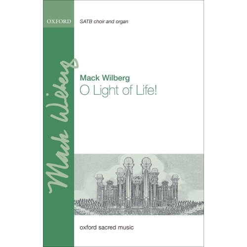 Wilberg, Mack - O Light of...