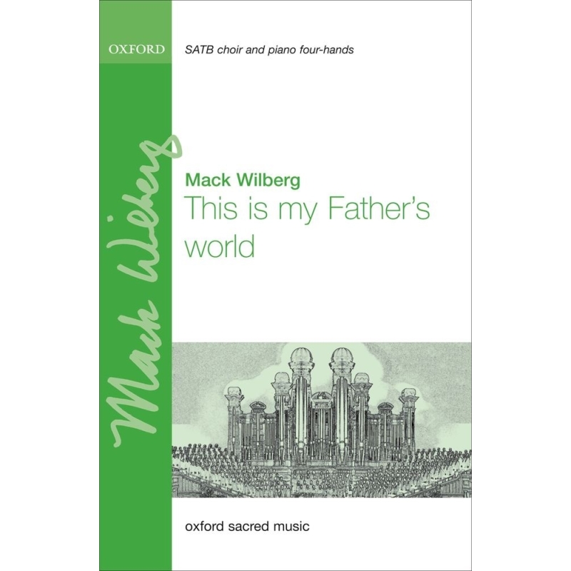 Wilberg, Mack - This is my Father's world
