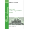 Wilberg, Mack - This is my Father's world