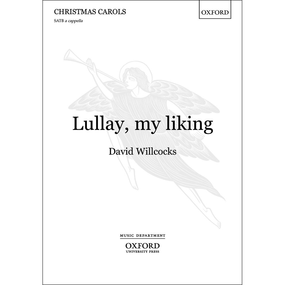 Willcocks, David - Lullay, my liking