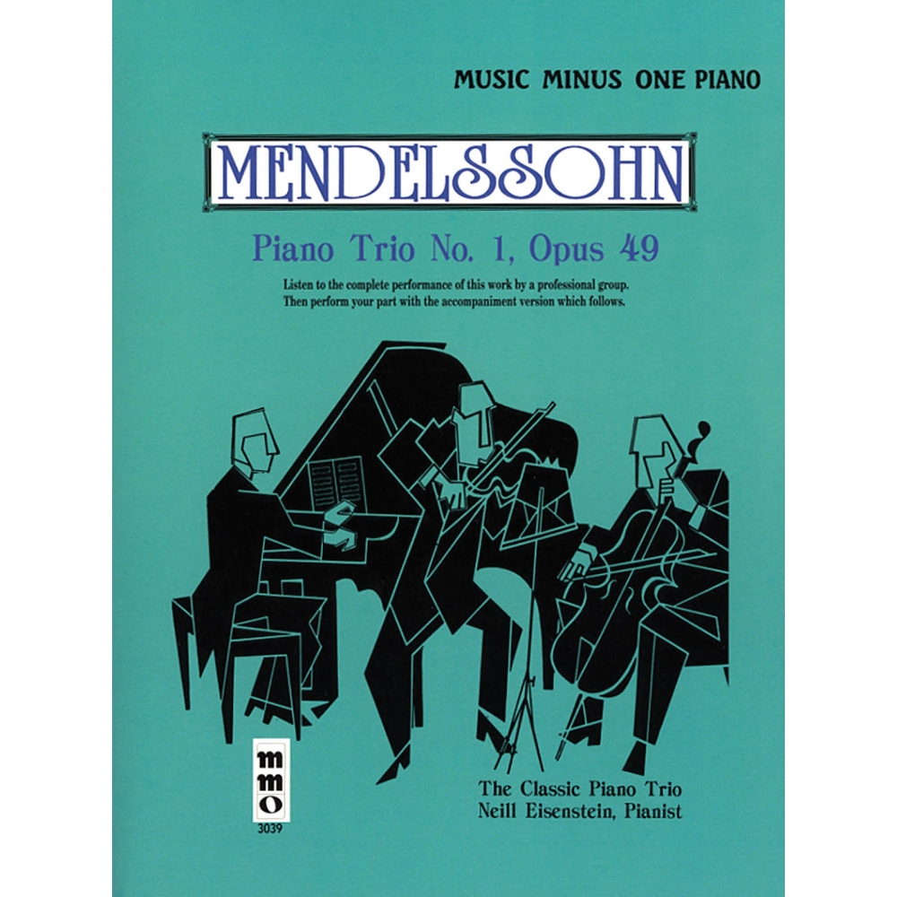 Bartholdy, Felix Mendelssohn - Mendelssohn - Piano Trio No. 1 in D Major, Op. 49