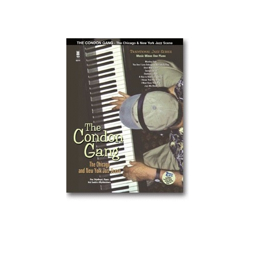 The Condon Gang: Adventures in New York & Chicago Jazz - Piano - Music Minus One
