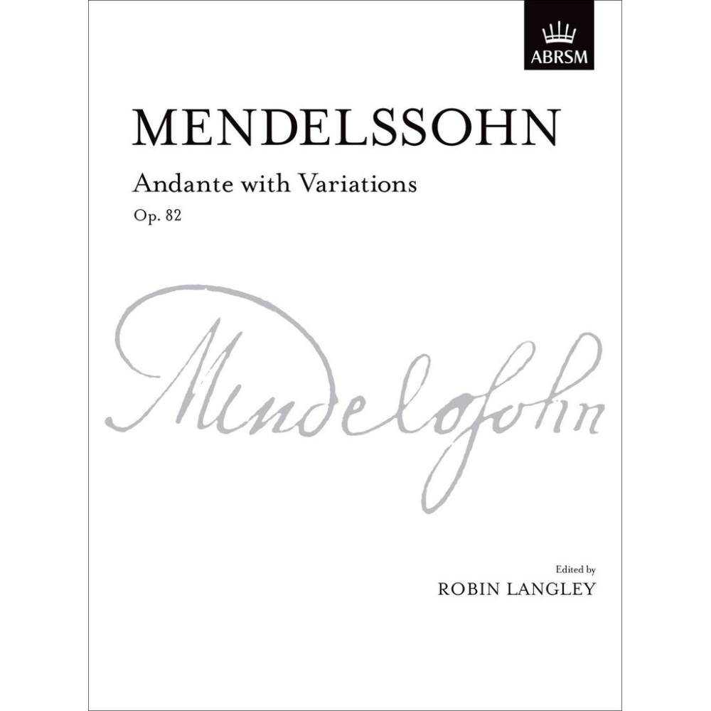 Mendelssohn, Felix - Andante with Variations, Op. 82