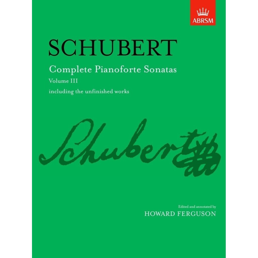 Schubert, Franz - Complete Pianoforte Sonatas, Volume III