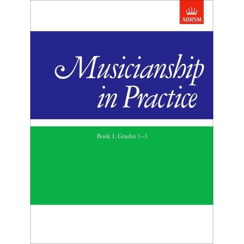 Musicianship in Practice, Book I, Grades 1-3