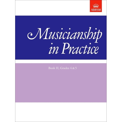 Musicianship in Practice, Book II, Grades 4&5