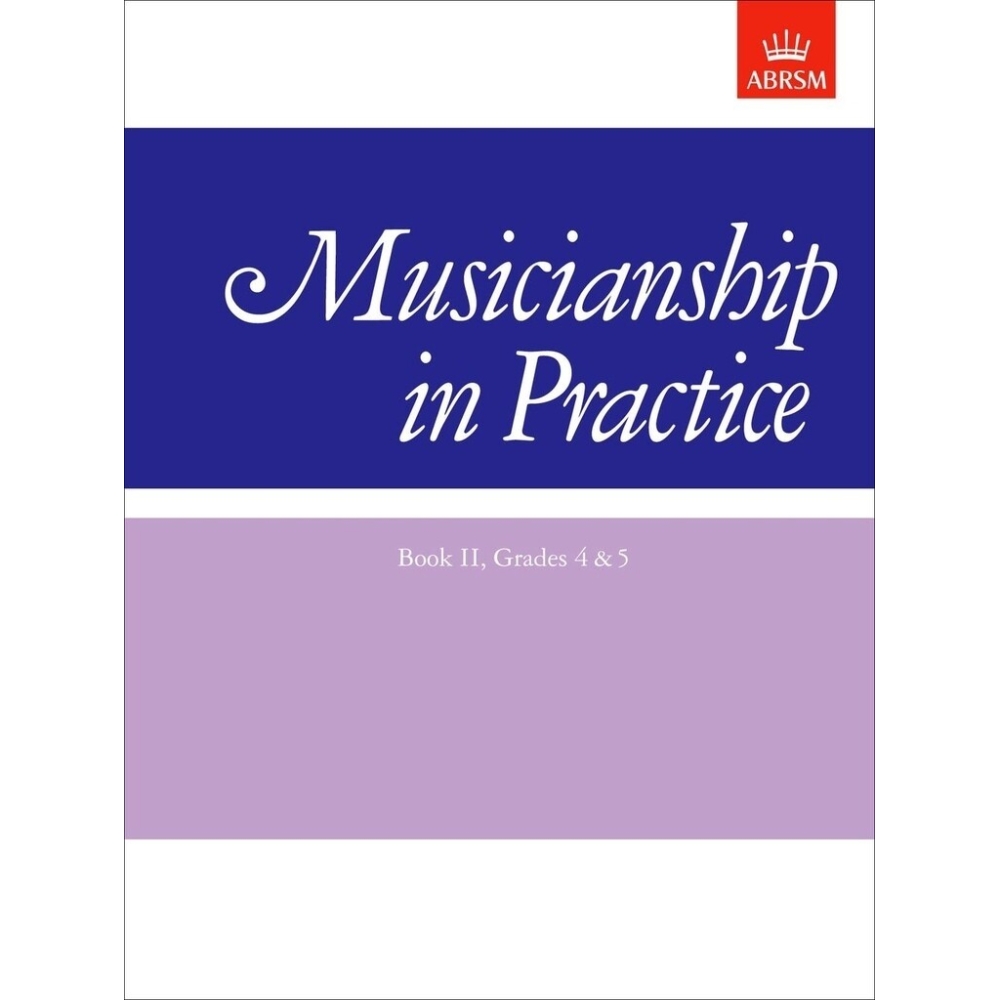 Musicianship in Practice, Book II, Grades 4&5