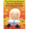 Chester Book Of Nursery Rhymes & Children's Songs