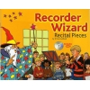 Recorder Wizard Recital Pieces: Pupil's Book