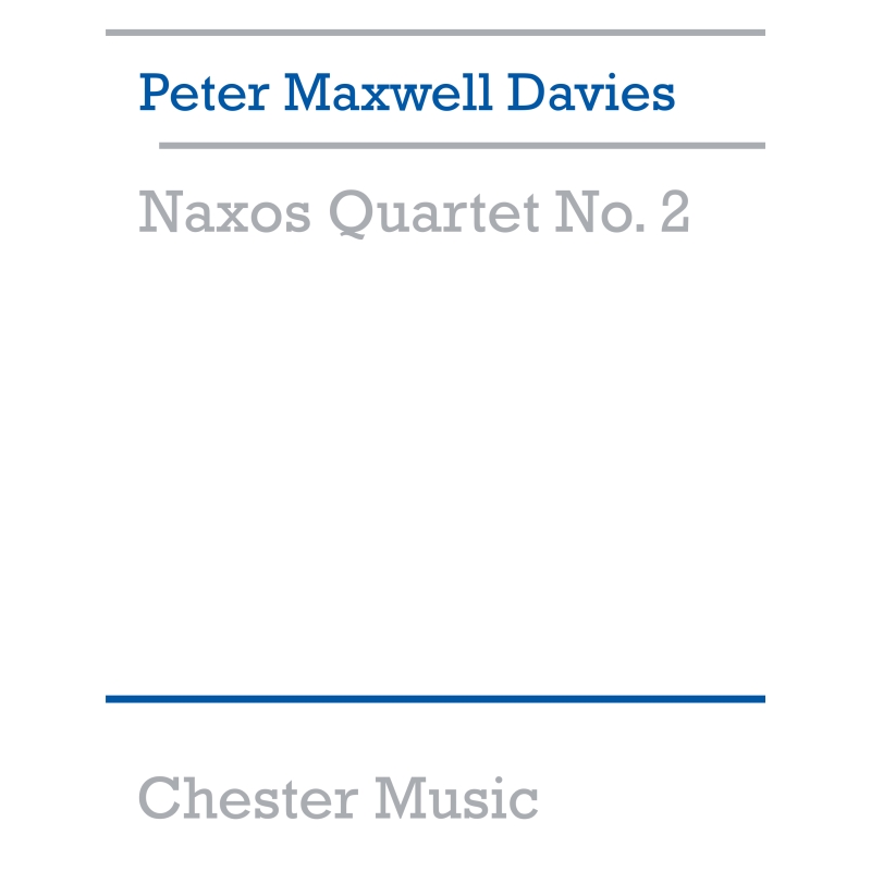 Davies, Peter Maxwell - Naxos Quartet No.2