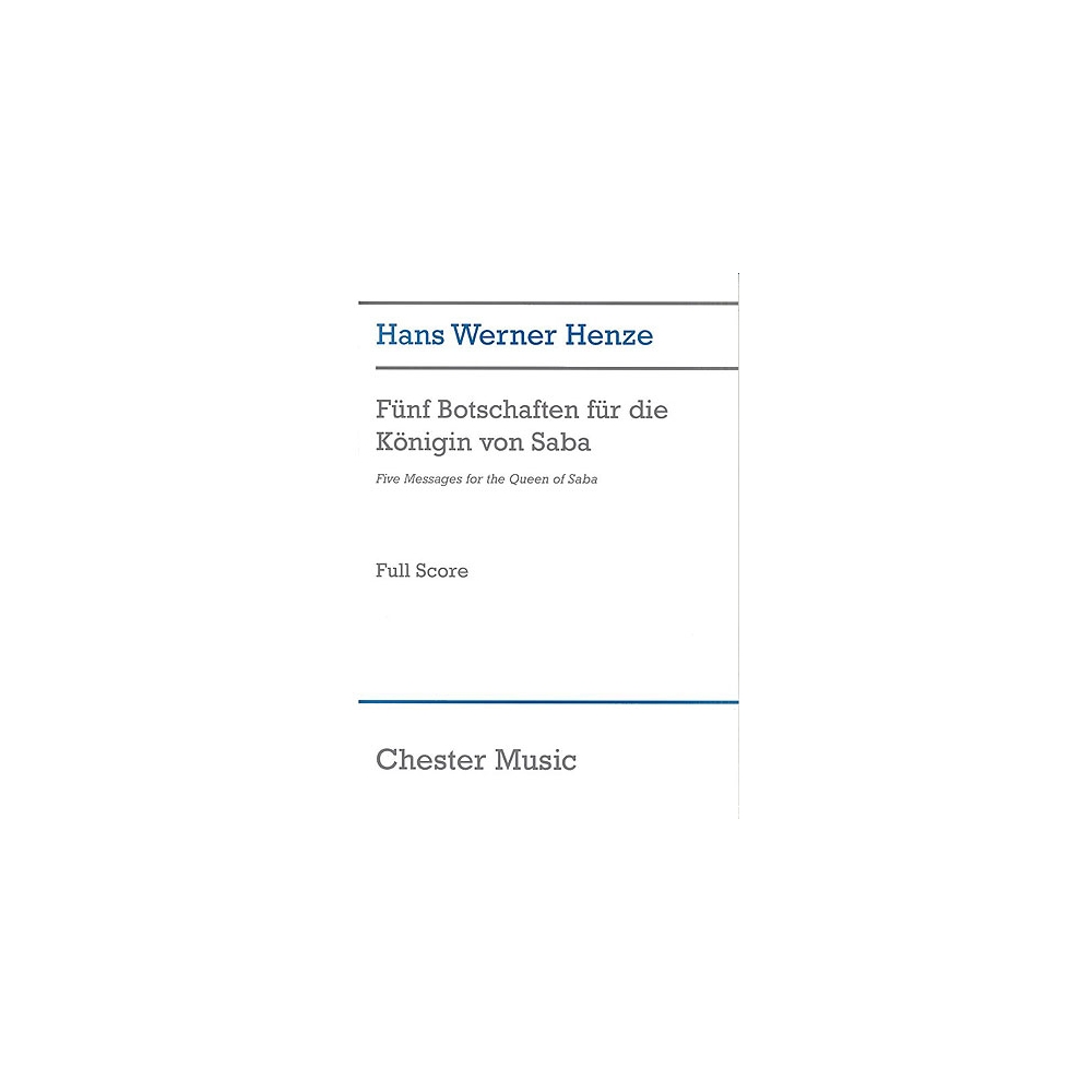 Henze, Hans Werner - Five Messages For The Queen Of Saba