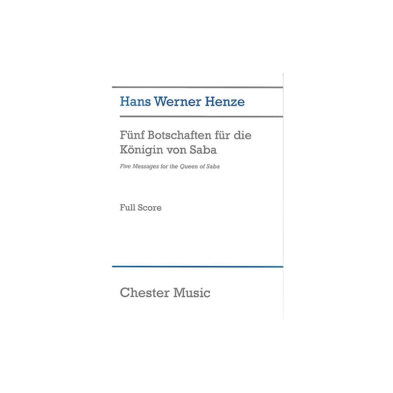 Henze, Hans Werner - Five Messages For The Queen Of Saba