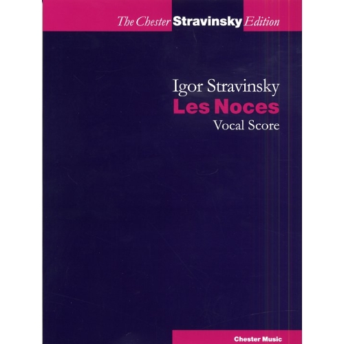 Stravinsky, Igor - Les Noces (Russian / French) Vocal Score