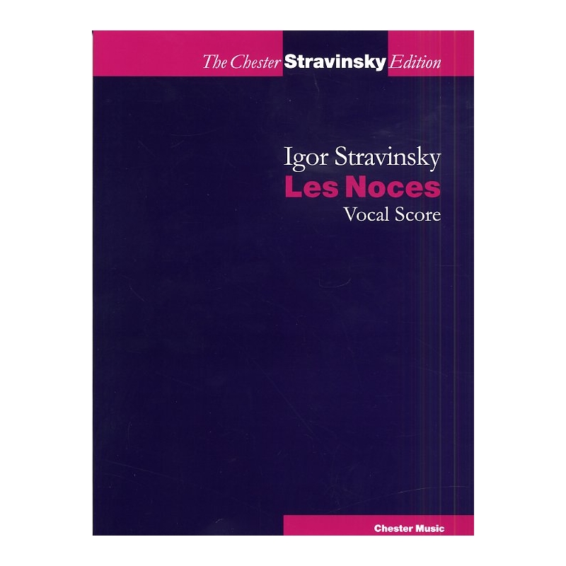 Stravinsky, Igor - Les Noces (Russian / French) Vocal Score