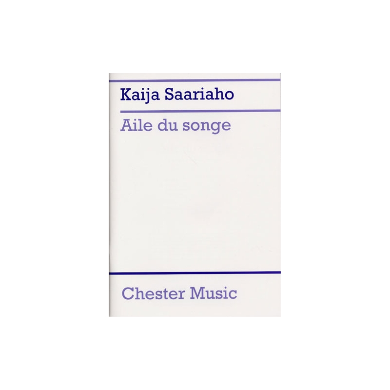 Saariaho, Kaija - Aile Du Songe