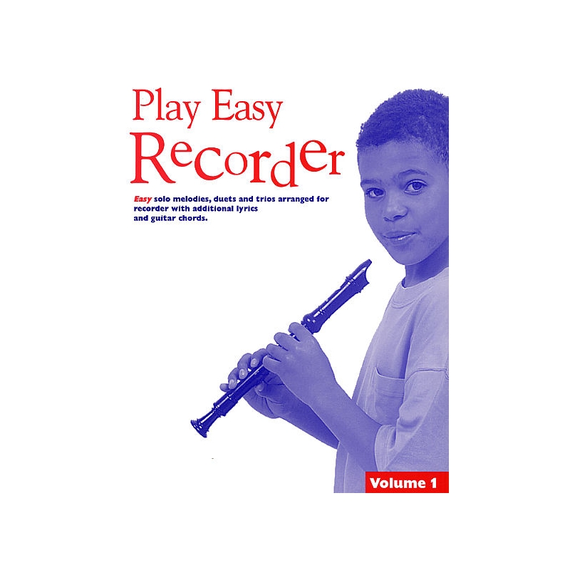 Play Easy Recorder Volume 1