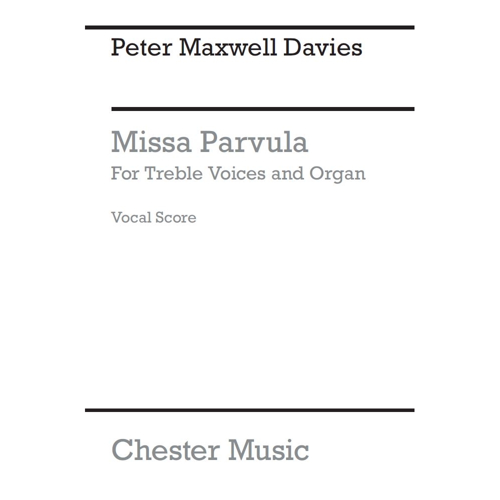 Davies, Peter Maxwell - Missa Parvula
