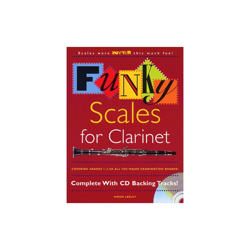 Funky Scales For Clarinet Grades 1-3