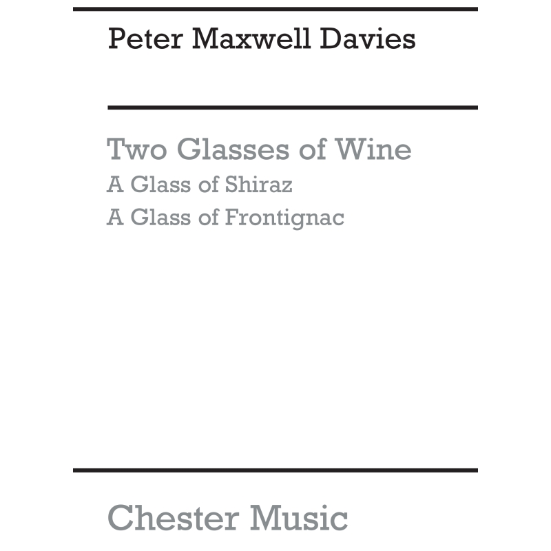 Davies, Peter Maxwell - Two Glasses Of Wine (Miniature Score)