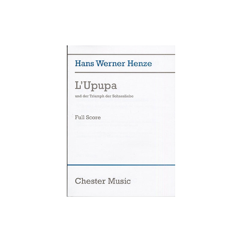 Henze, Hans Werner - L'Upupa Und Der Triumphe Der Sohnesliebe