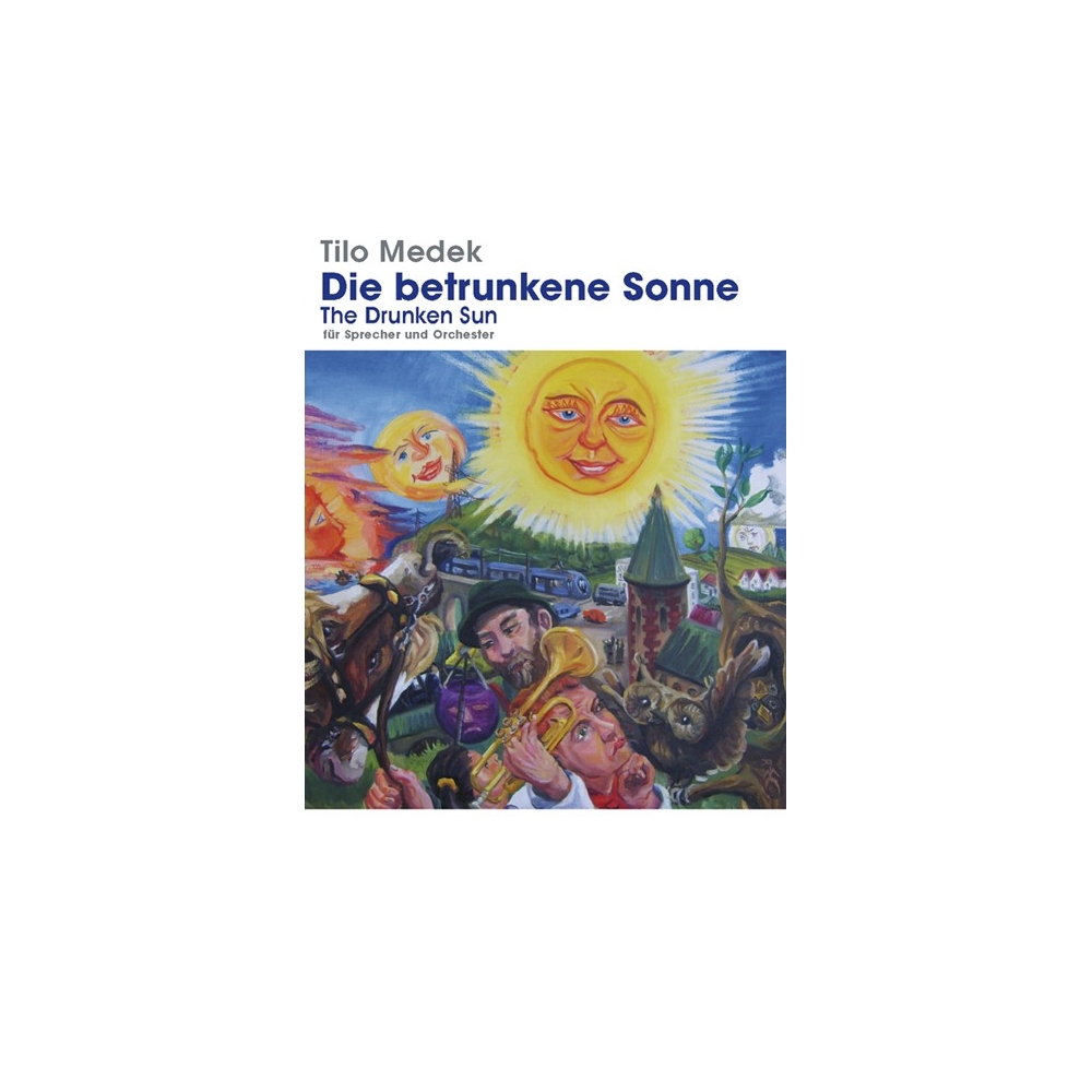Medek, Tilo - Die Betrunkene Sonne (The Drunken Sun)