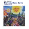 Medek, Tilo - Die Betrunkene Sonne (The Drunken Sun)