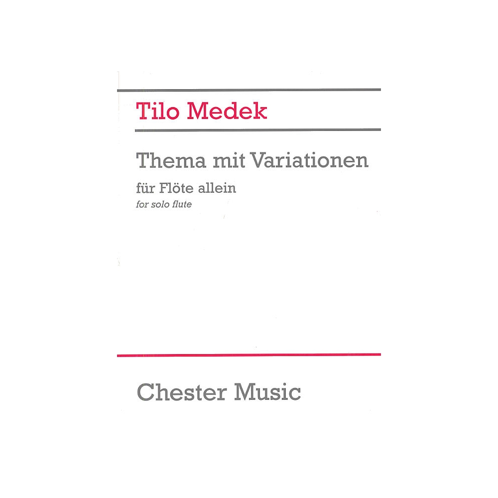 Medek, Tilo - Theme And Variations For Flute Solo