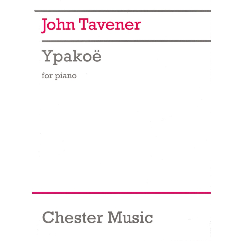 Tavener, John - Ypakoe