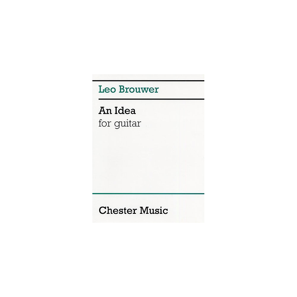 Brouwer, Leo - An Idea For Guitar