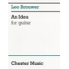 Brouwer, Leo - An Idea For Guitar