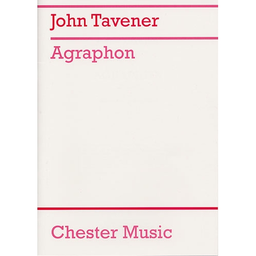 Tavener, John - Agraphon