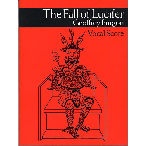 Burgon, Geoffrey - The Fall Of Lucifer Vocal Score